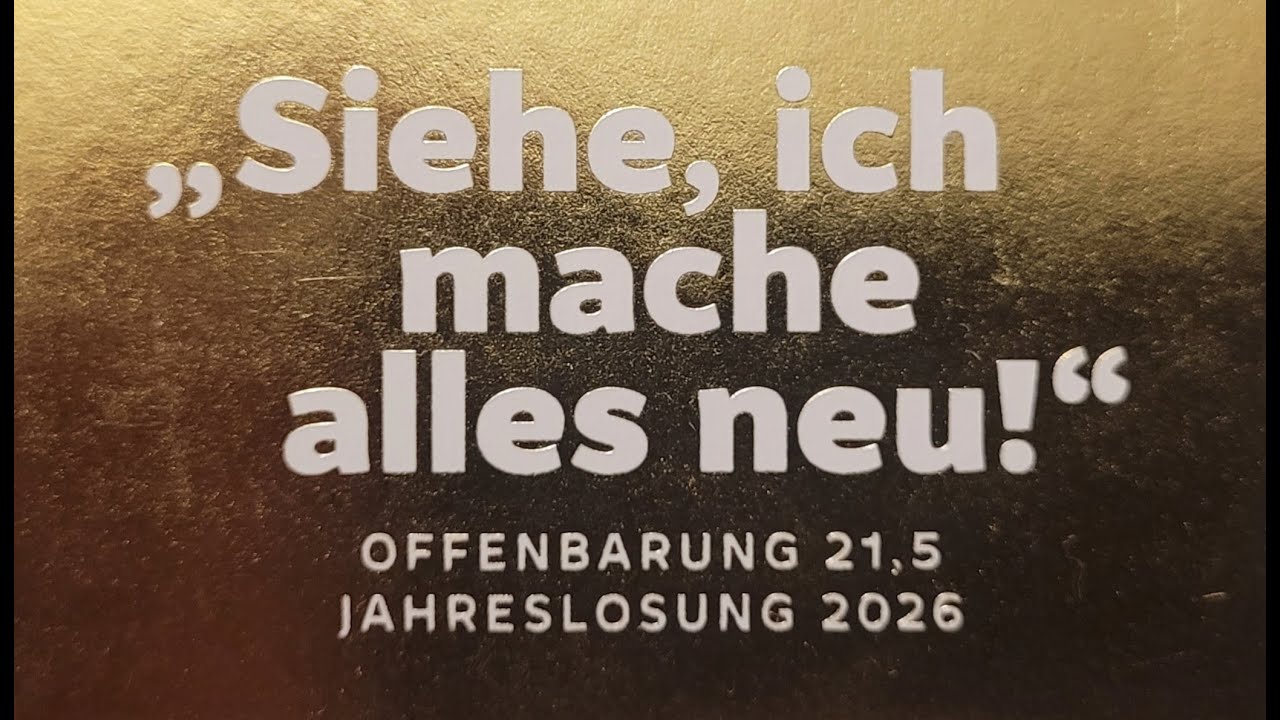 Siehe, ich mache alles neu