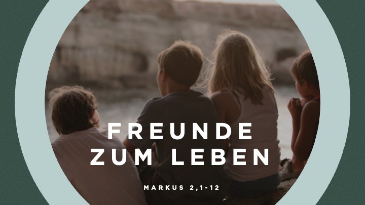 Freunde zum Leben